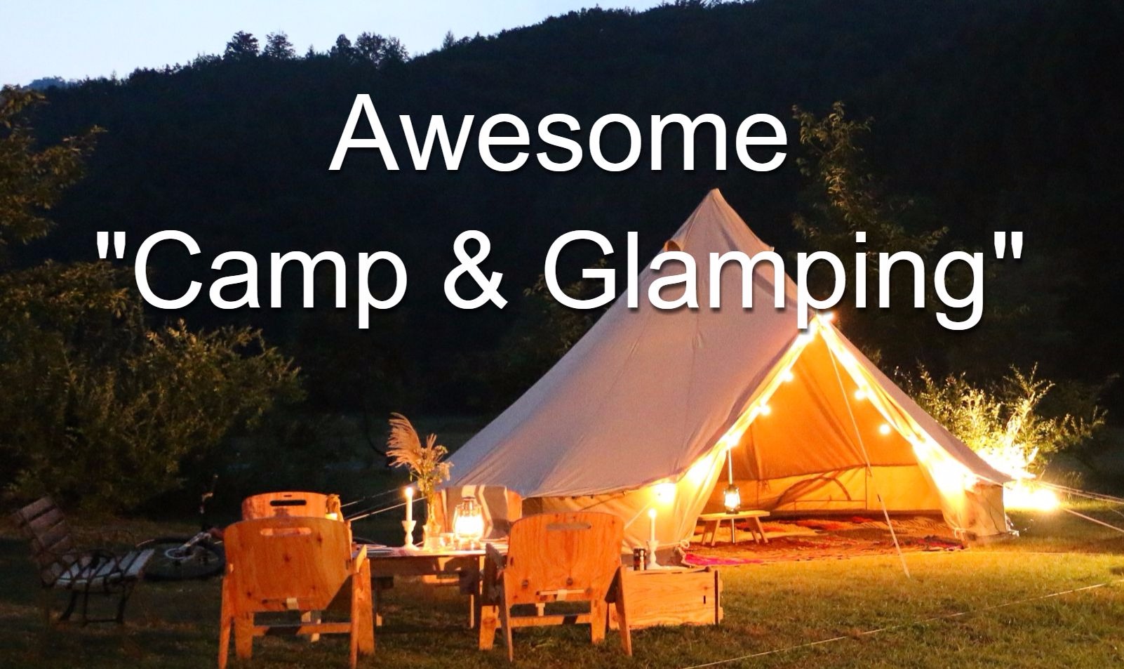 awesome glamping